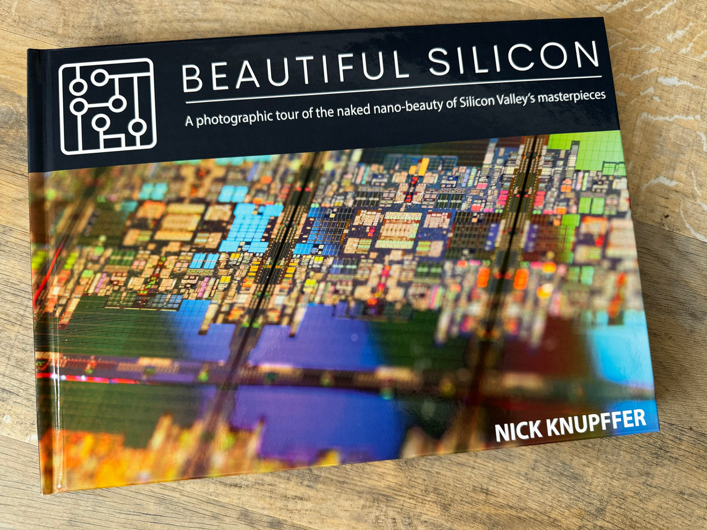 Beautiful Silicon Hardback Book - by Nick Knupffer